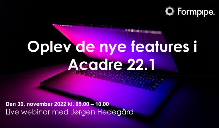 Acadre webinar_release 22.1 - 30 nov. 2022