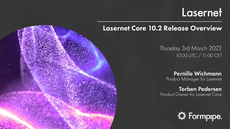 Webinar: Lasernet 10.2 Release Overview