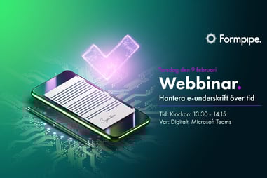 Webinar – Hantera E-underskrift över tid